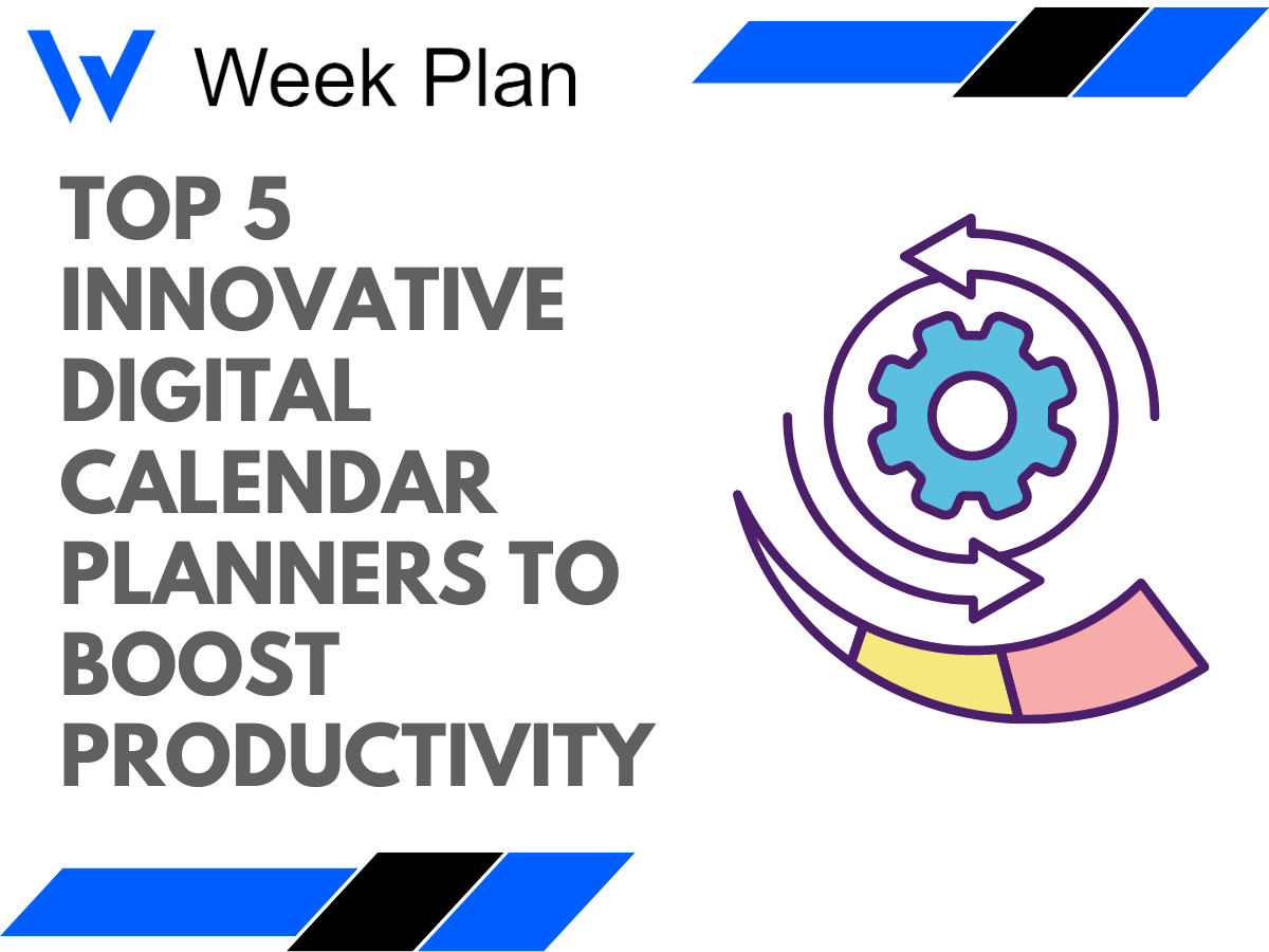 Top 5 Innovative Digital Calendar Planners to boost productivity